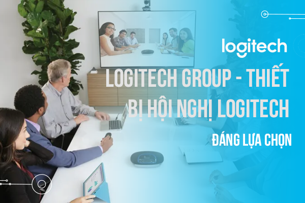 Logitech Group -Thiết bị hội nghị Logitech đáng lựa chọn