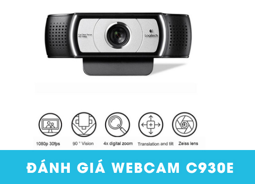 Đánh giá chất lượng webcam logitech C930E